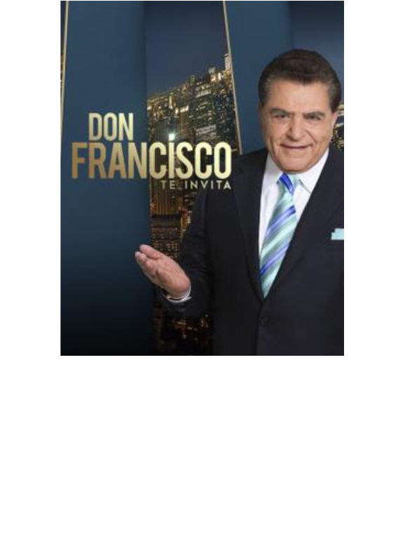 Don Francisco Te Invita